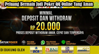 Peluang Bermain Judi Poker QQ Online Yang Aman